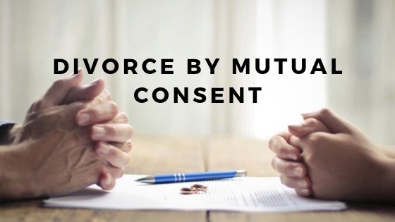 Mutual Consent Divorce